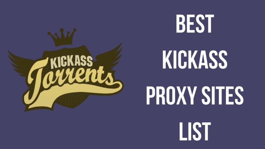 Best Kickass Proxy Sites List 2020