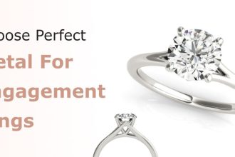 Choose Perfect Metal For Engagement Rings