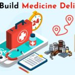 Build Medicine Delivery App