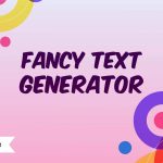 How To Use Fancy text generator For Social Media