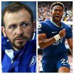 Former Chelsea assistant Coach makes Reece James admission.