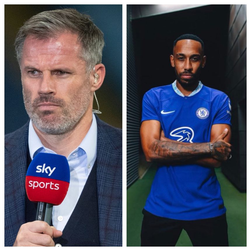 Jamie Carragher rates Chelsea's decision to sign Pierre-Emerick Aubameyang.