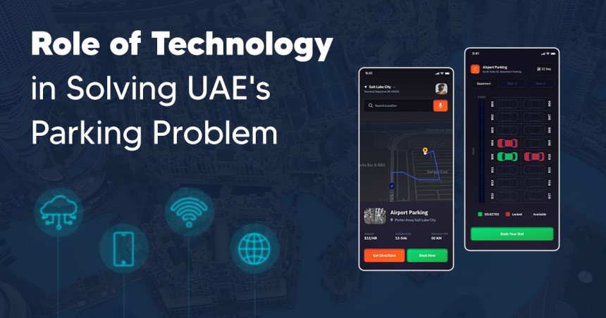 How UAE Is Using Technology to Overcome Its Parking Problems
