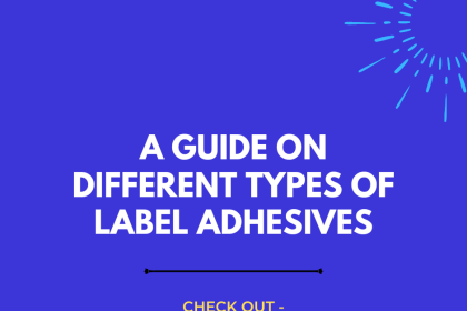 Label Adhesives