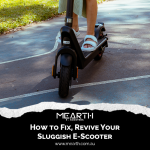 How to Fix, Revive Your Sluggish E-Scooter