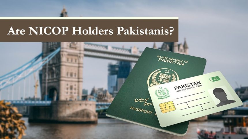 Are NICOP Holders Pakistanis?