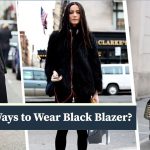 5 Stylish Ways to Wear Black Blazer?
