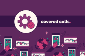 What Are Covered Calls and How Do You Invest in Them?