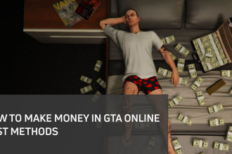 How to Make Money IN GTA Online: Best Methods, Glitches, Boosting Services