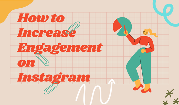 How to Increase Engagement on Instagram: Tips