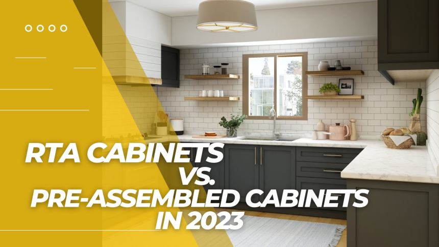 RTA Cabinets vs Pre Assembled Cabinets