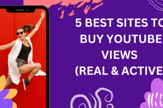 Buy Youtube Views : 5 Best Sites To Buy Youtube Views In 2023