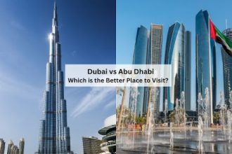 Dubai vs. Abu Dhabi: Which is the Better Place to Visit?
