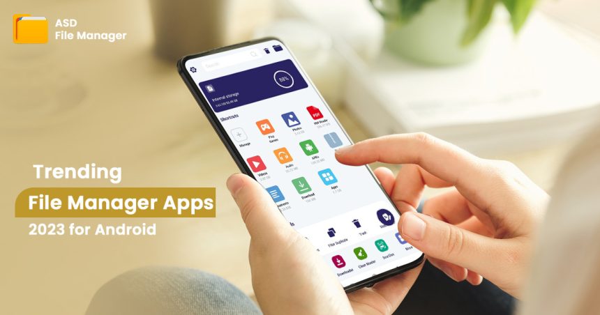Trending File Manager Apps 2023 for Android