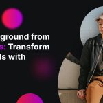 Erase Background from JPG Images: Transform Your Visuals with Ease