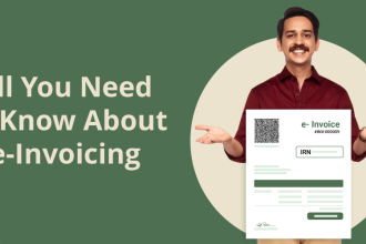 All You Need to Know About e-Invoicing