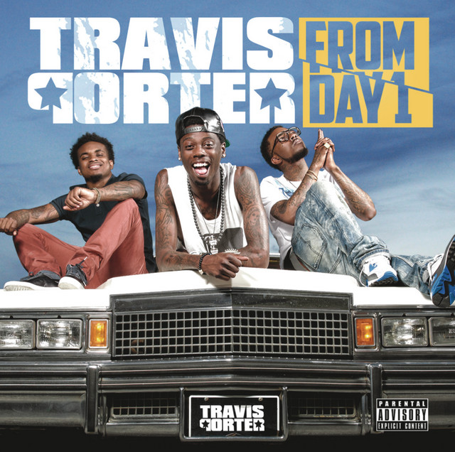 Travis Porter's debut album, "From Day 1
