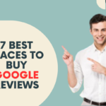 7 Best Places to Buy Google Reviews (Real & 5 Star)