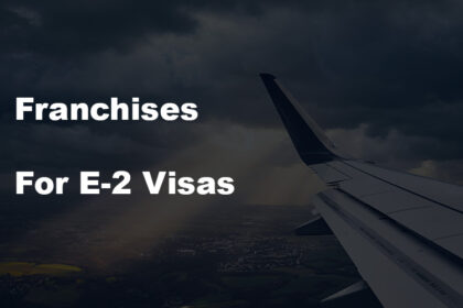 Finding the Perfect Franchise Match for E2 Visa Success