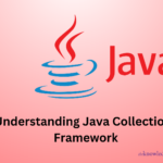 Understanding Java Collections Framework