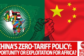 CHINA AFRICA PARTNERSHIP – 0% TARIFFS FOR LDCs