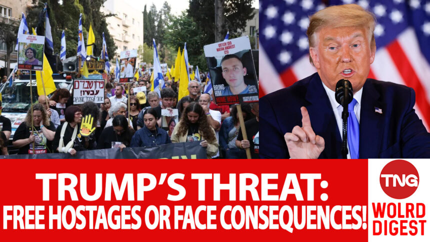 'ALL HELL TO PAY'-Donald Trump Warns Hamas