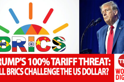 DONALD TRUMP TO IMPOSE 100% TARIFFS ON BRICS