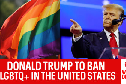 DONALD TRUMP TO BAN LGBTQ+ IN THE United States?