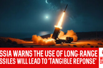 Russia promises the use of long-range missiles will lead to a ‘tangible response’