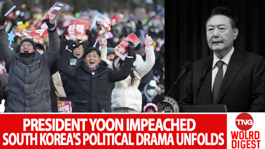 President Yoon Impeached - South Korea's Political Drama Unfolds