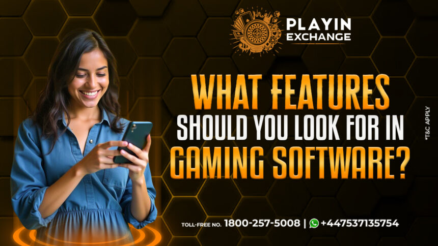 What Features Should You Look for in Gaming Software?