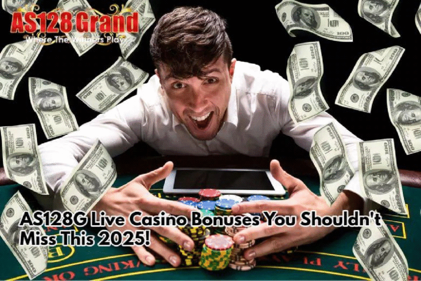 AS128G Live Casino Bonuses You Shouldn't Miss This 2025!