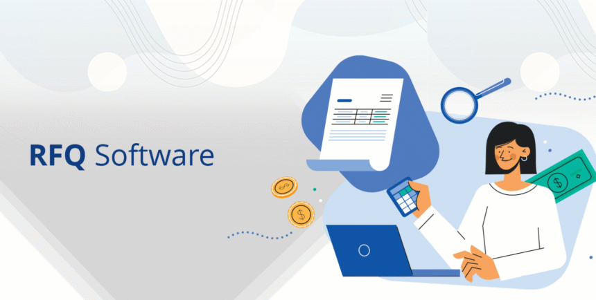 Streamlining Procurement: How RFQ Software Transforms Supplier