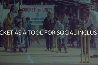 Cricket as a Tool for Social Inclusion